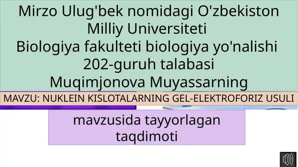 NUKLEIN KISLOTALARNING GEL-ELEKTROFORIZ USULI
