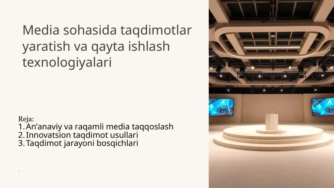 Media sohasida taqdimotlar yaratish va qayta ishlash texnologiyalari