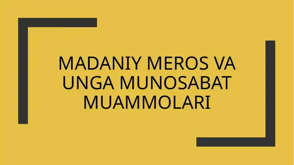 Madaniy meros va unga munosabat muammolari