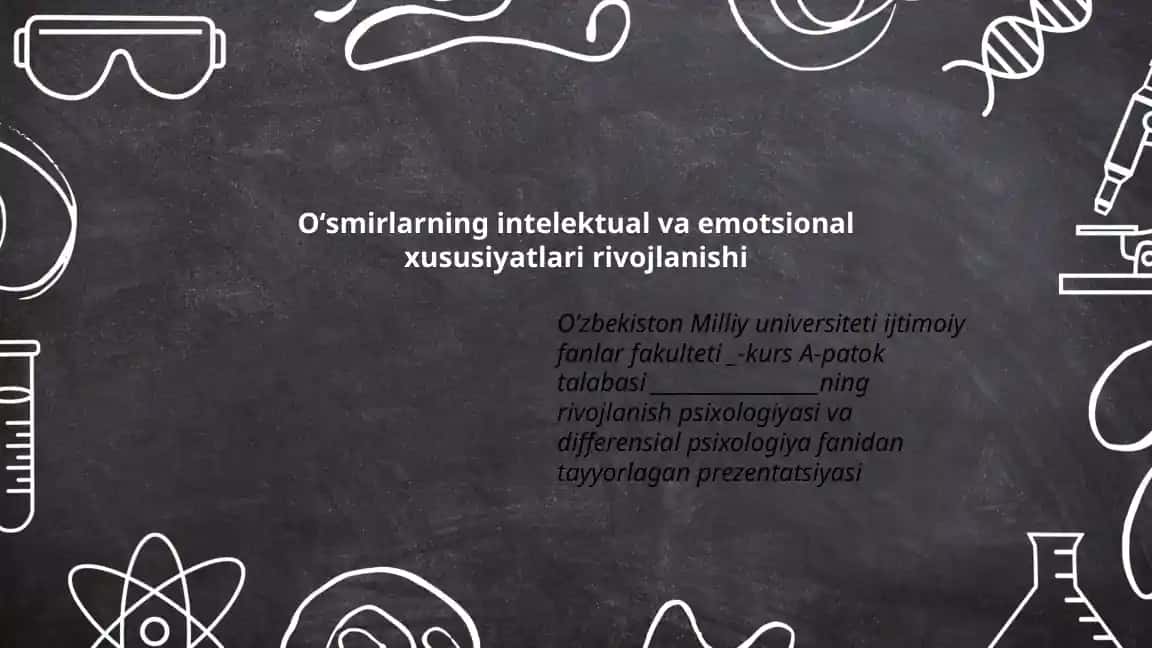 Oʻsmirlarning intelektual va emotsional xususiyatlari rivojlanishi