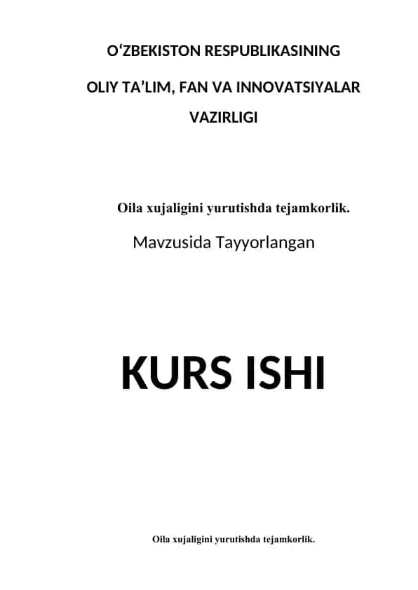 Oila xujaligini yurutishda tejamkorlik.