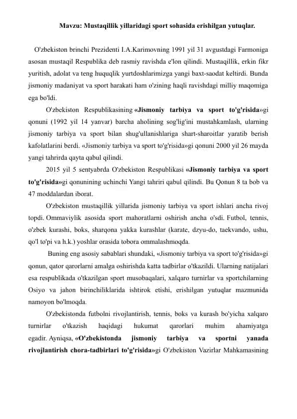 11. Mustaqillik yillaridagi sport sohasida erishilgan yutuqlar. Referat 4 bet.