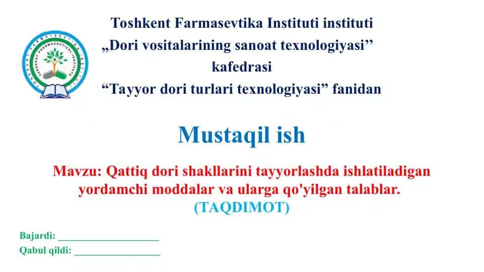 1.1. Qattiq dori shakllarini tayyorlashda ishlatiladigan yordamchi moddalar va ularga qo'yilgan talablar. Taqdimot, 18 bet