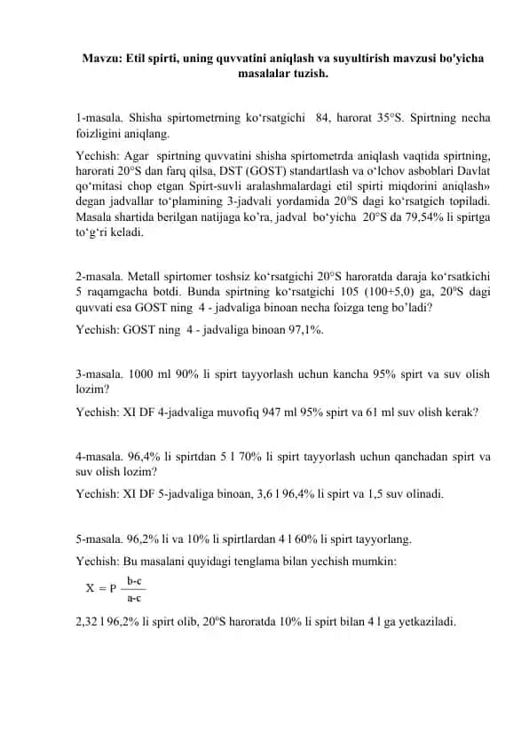 2. Etil spirti, uning quvvatini aniqlash va suyultirish mavzusi bo'yicha masalalar 5 ta, javoblari bilan 2.