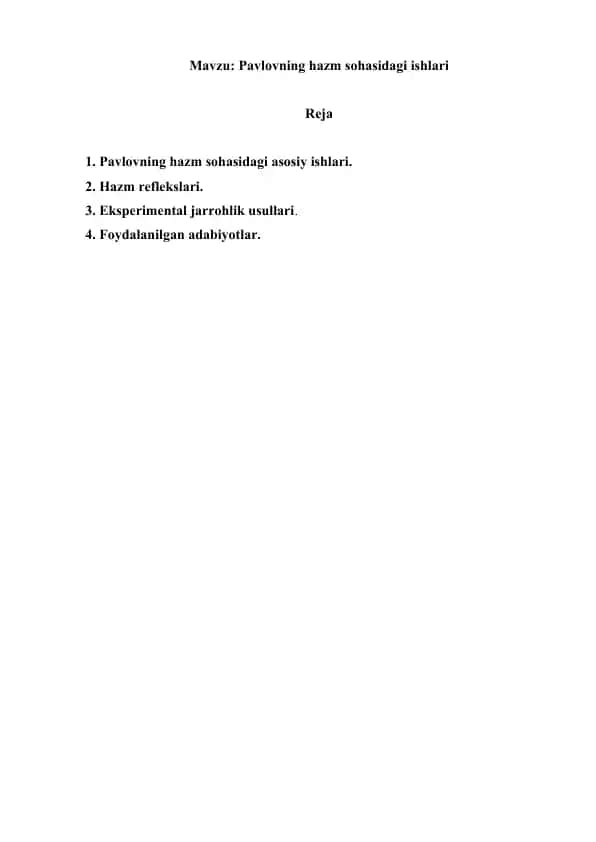 5. Pavlovning hazm sohasidagi ishlari. Referat 12 bet.