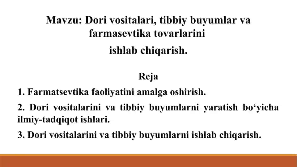 9. Dori vositalari, tibbiy buyumlar va farmasevtika tovarlarini ishlab chiqarish. Taqdimot 11 bet. Yuzakiroq yoritilgan.