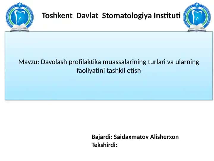 Davolash profilaktika muassalarining turlari va ularning faoliyatini tashkil etish