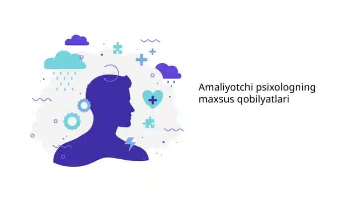 Amaliyotchi psixologning maxsus qobiliyatlari