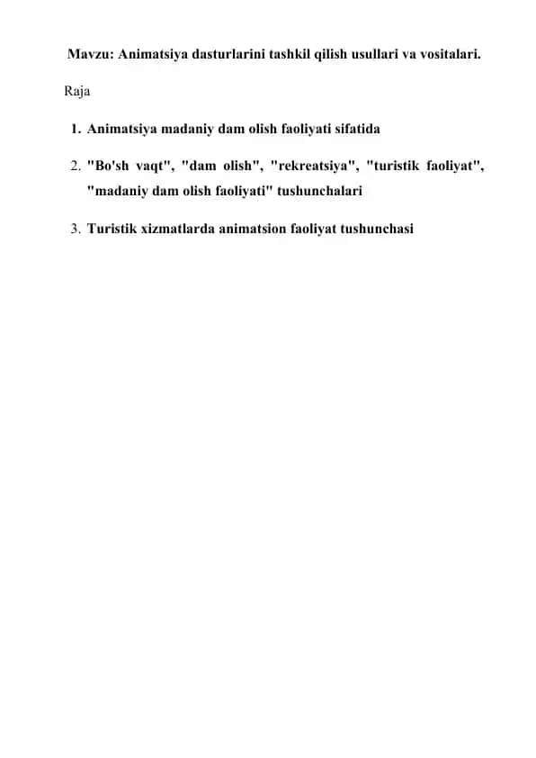 Animatsiya dasturlarini tashkil qilish usullari va vositalari