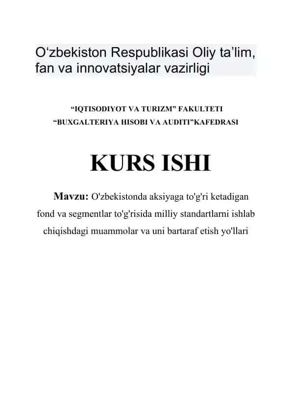 O'zbekistonda aksiyaga to'g'ri ketadigan fond va segmentlar to'g'risida milliy standartlarni ishlab chiqishdagi muammolar va uni bartaraf etish yo'llari
