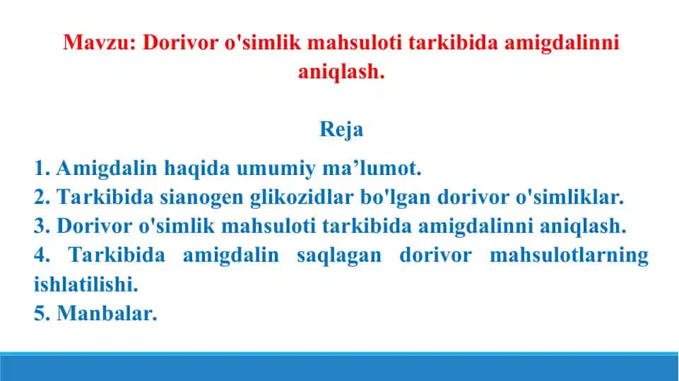 Dorivor o'simlik mahsuloti tarkibida amigdalinni aniqlash. Taqdimot 10 bet.