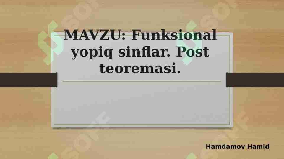Funksional yopiq sinflar. Post teoremasi