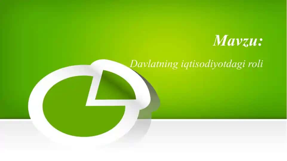 Davlatning iqtisodiyotdagi roli