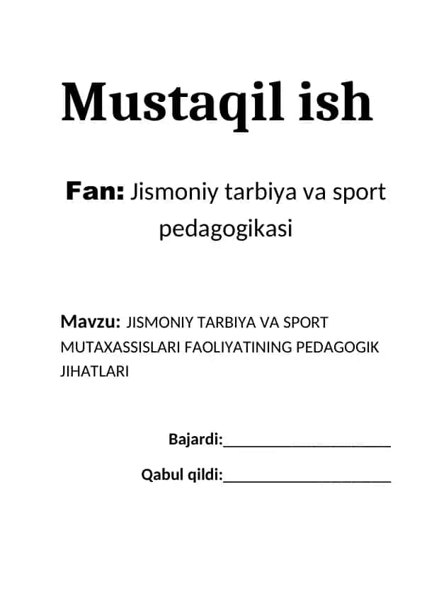Jismoniy tarbiya va sport mutaxassislarining pedagogik jihatlari