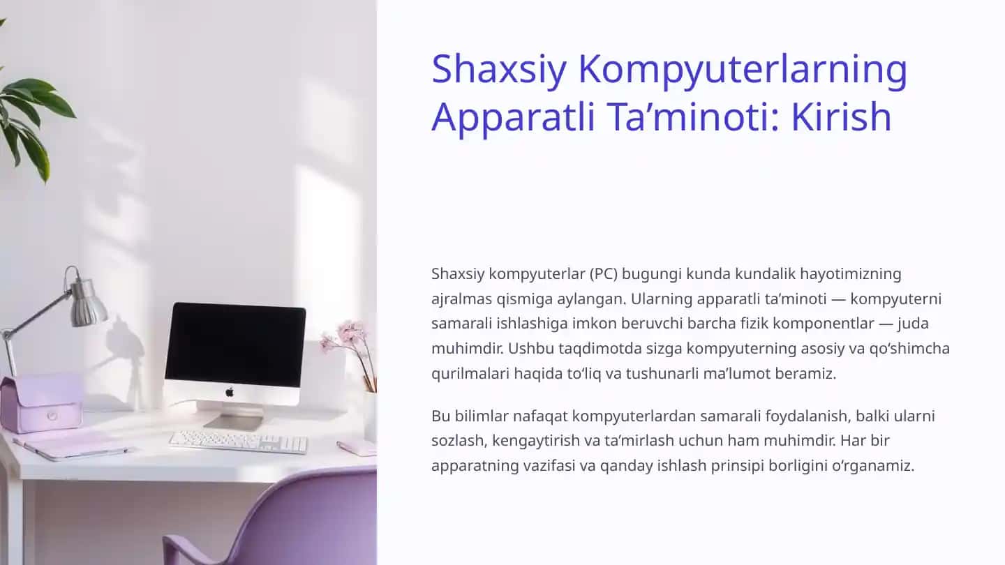 Shaxsiy-Kompyuterlarning-Apparatli-Taminoti-Kirish.pptx_20250504_195303_0000
