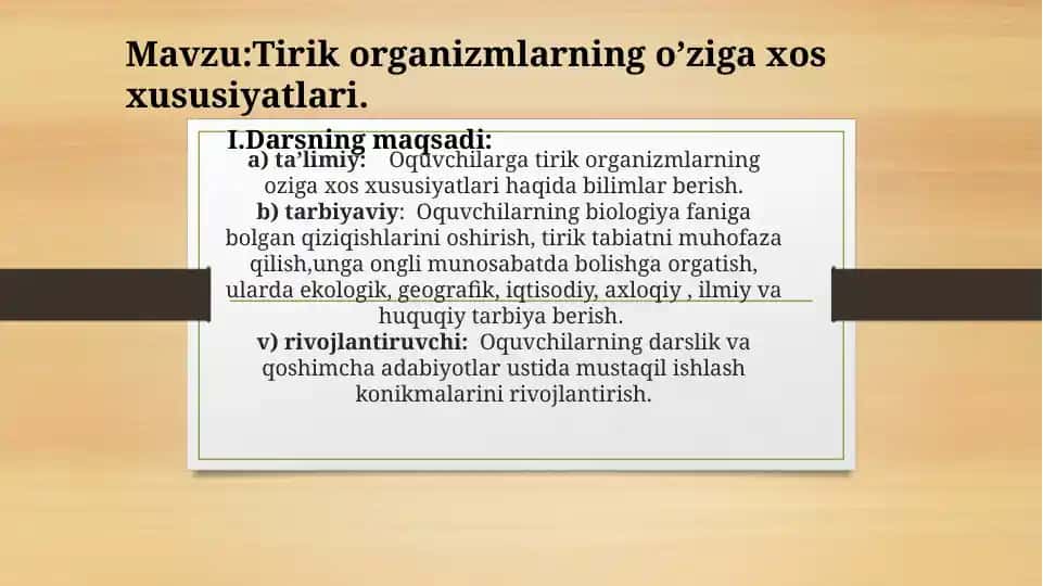 Tirik organizmlarning o’ziga xos xususiyatlari.