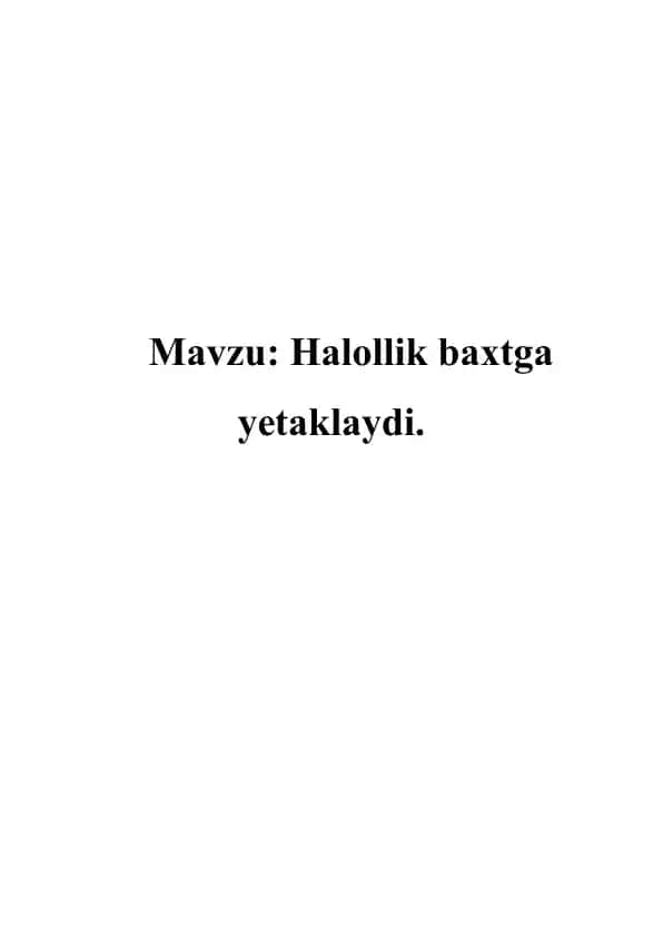 Halollik baxtga yetaklaydi