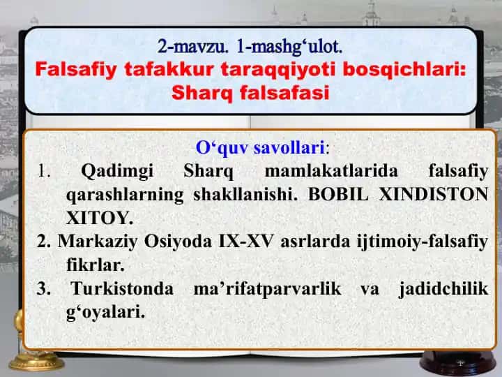 Falsafiy tafakkur taraqqiyoti bosqichlari Sharq falsafasi