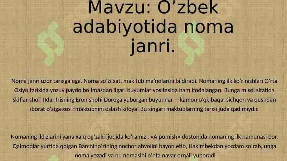O’zbek adabiyotida noma janri.