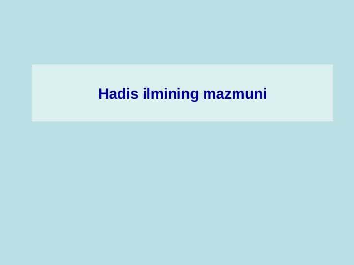 Hadis ilmining mazmuni