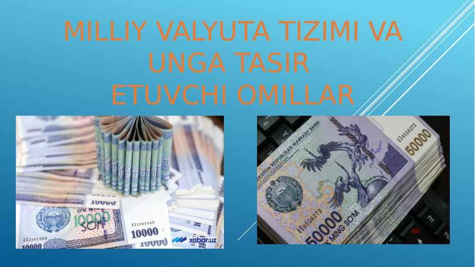 Milliy valyuta kursi va unga tasir etuvchi omillar