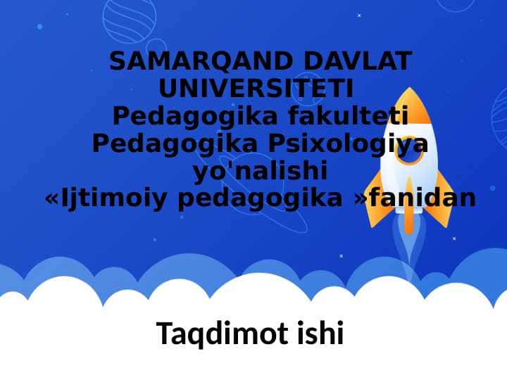 Ijtimoiy pedagogik faoliyat rivojining tarixiy shart-sharoitlar