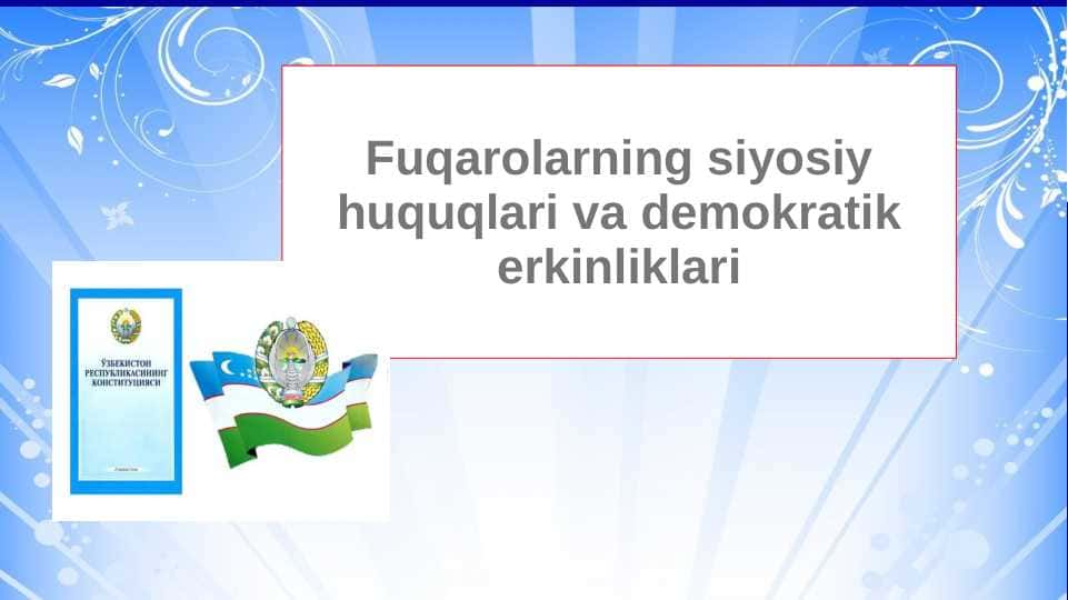 Fuqarolarning siyosiy huquqlari va demokratik erkinliklar