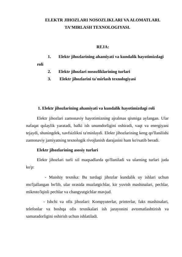 ELEKTR JIHOZLARI NOSOZLIKLARI VA ALOMATLARI. TAʼMIRLASH TEXNOLOGIYASI.