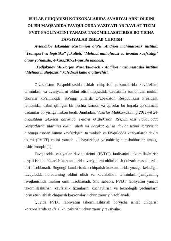 ISHLAB CHIQARISH KORXONALARIDA AVARIYALARNI OLDINI OLISH MAQSADIDA FAVQULODDA VAZIYATLAR DAVLAT TIZIM FVDT FAOLIYATINI YANADA TAKOMILLASHTIRISH BO'YICHA TAVSIYALAR ISHLAB CHIQISH