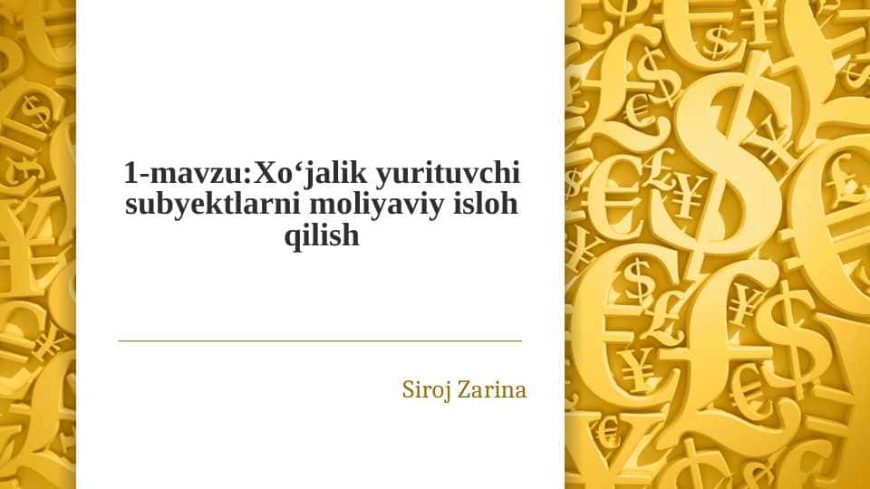 Xo‘jalik yurituvchi subyektlarni moliyaviy isloh qilish