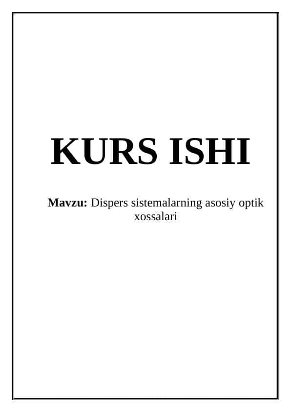 Dispres sistemalarning asosiy optik xossalari