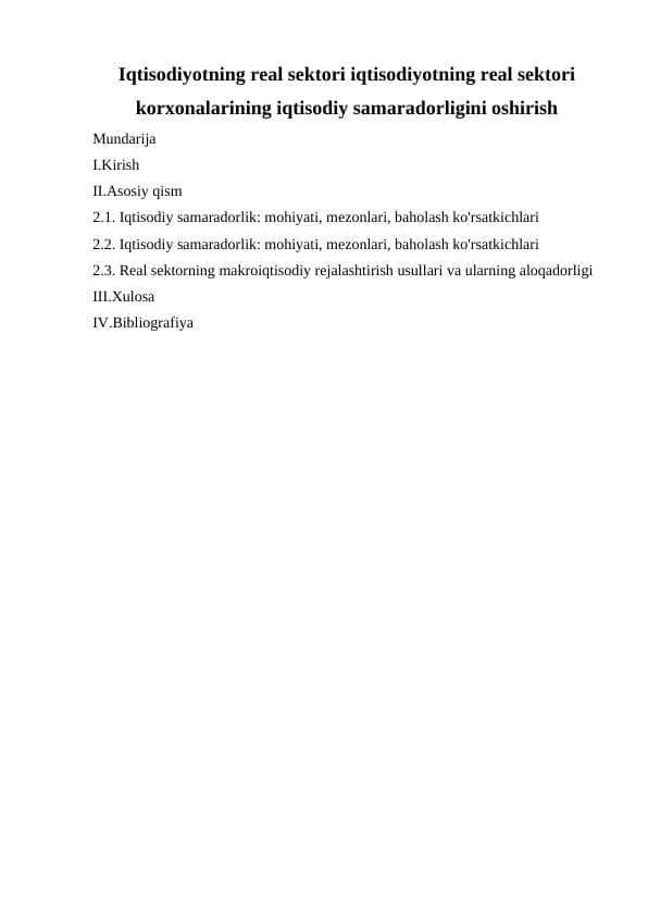 Iqtisodiyotning real sektori iqtisodiyotning real sektori korxonalarining iqtisodiy samaradorligini oshirish