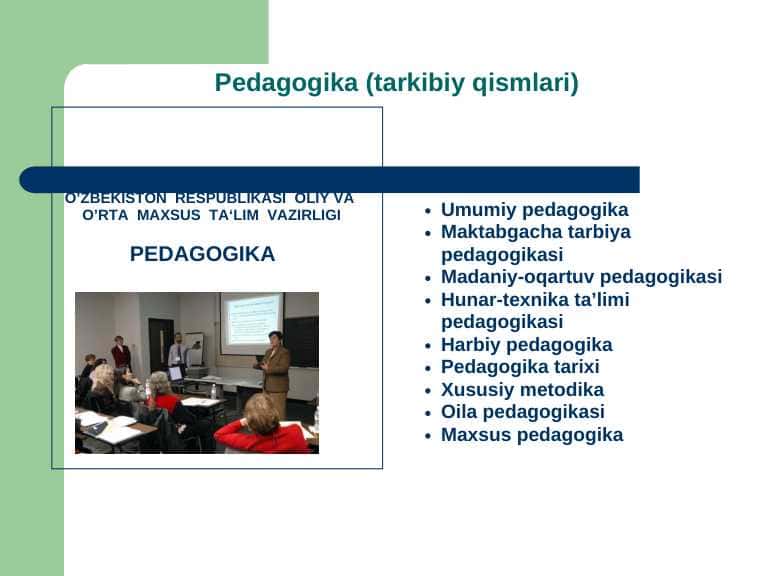 Pedagogika tarkibiy qismlari