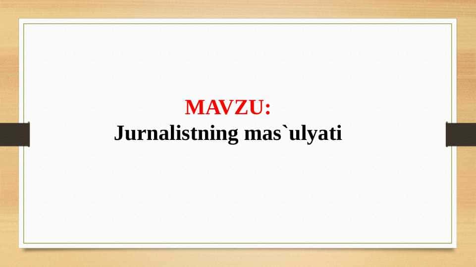 Jurnalistning mas`ulyati