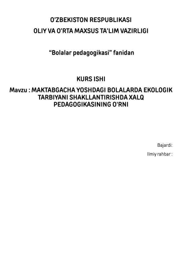 Maktabgacha yoshdagi bolalarda ekologik tarbiyani shakllantirish