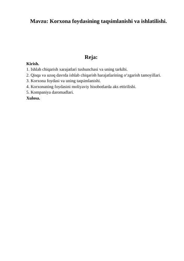 Korxona foydasining taqsimlanishi va ishlatilishi.