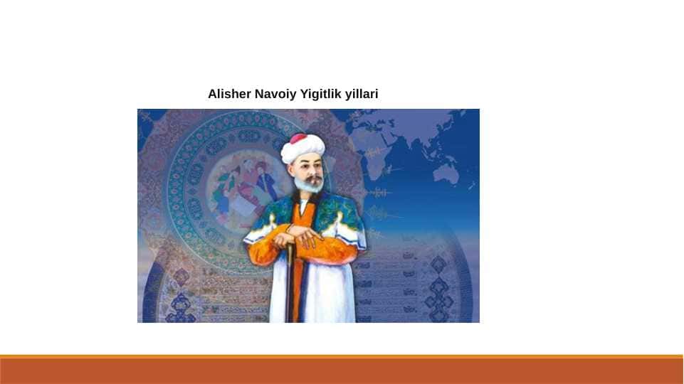 Alisher Navoiy Yigitlik yillari