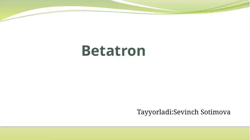 Betatron 2