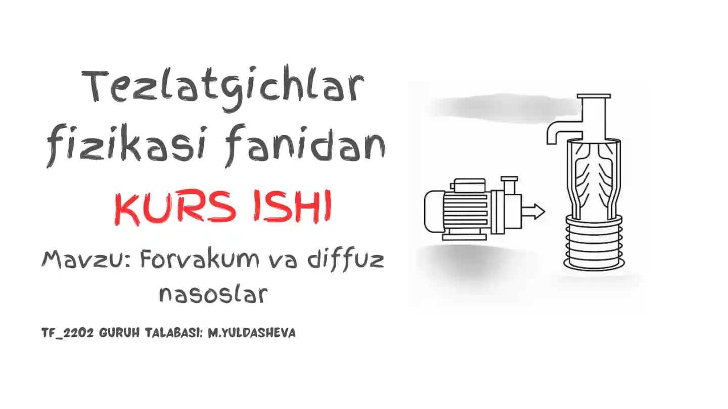 Forvakuum va diffuz nasoslar