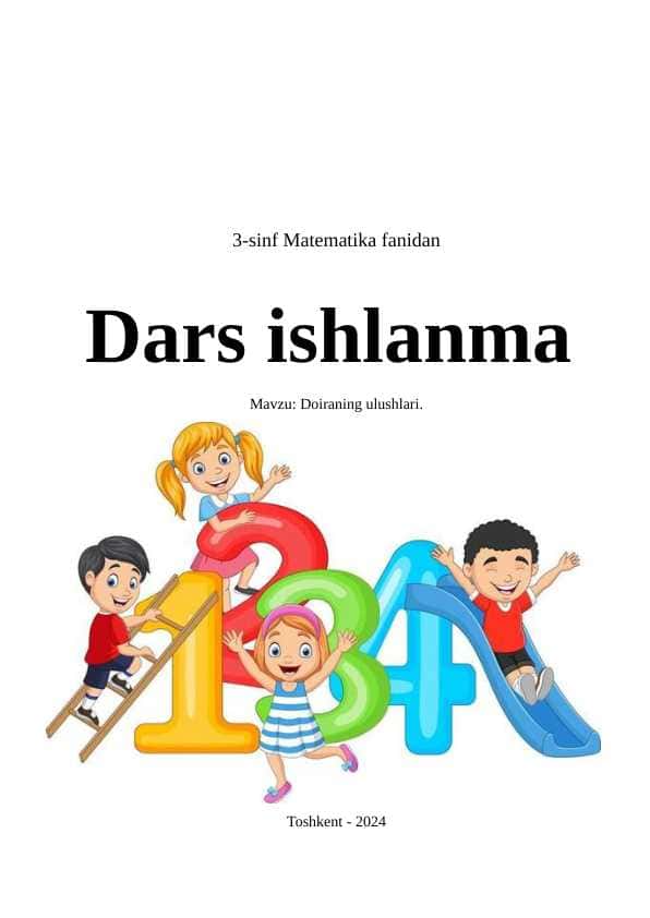 "Doira" mavzusida 3-sinf Matematika fanidan dars (mashg'ulot) ishlanmasi.
