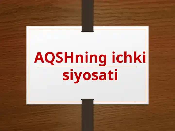 AQSHning ichki siyosati
