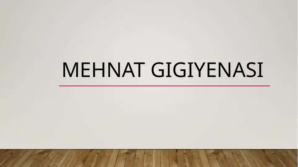 Mehnat Gigiyenasi