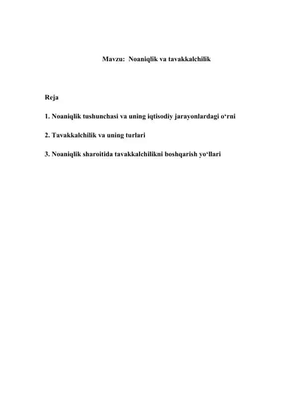 Noaniqlik va tavakkalchilik mustaqil ish