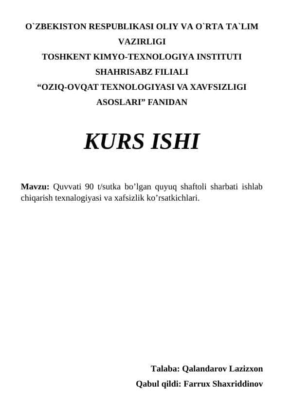 Quvvati 90 t/sutka bo’lgan quyuq shaftoli sharbati ishlab chiqarish texnalogiyasi va xafsizlik ko’rsatkichlari.