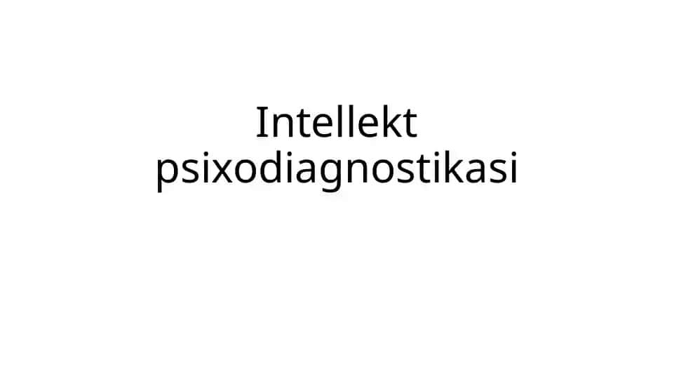 Intellekt psixodiagnostikasi