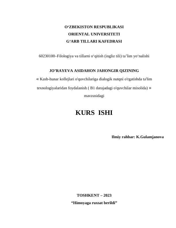 « Kasb-hunar kollejlari o'quvchilariga dialogik nutqni o'rgatishda ta'lim texnologiyalaridan foydalanish ( B1 darajadagi o'quvchilar misolida) »