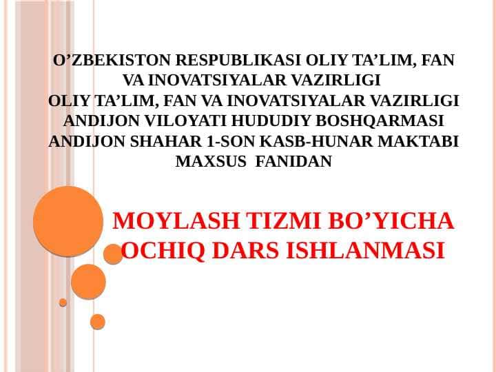 MOYLASH TIZMI OCHIQ DARS ISHLANMASI