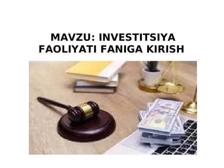 INVESTITSIYA FAOLIYATI FANIGA KIRISH