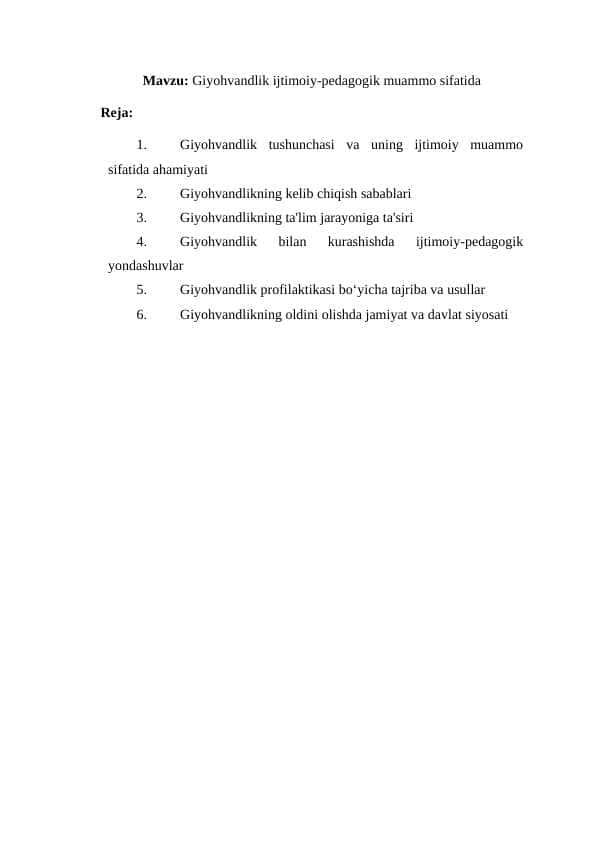 Mavzu Giyohvandlik ijtimoiy-pedagogik muammo sifatida