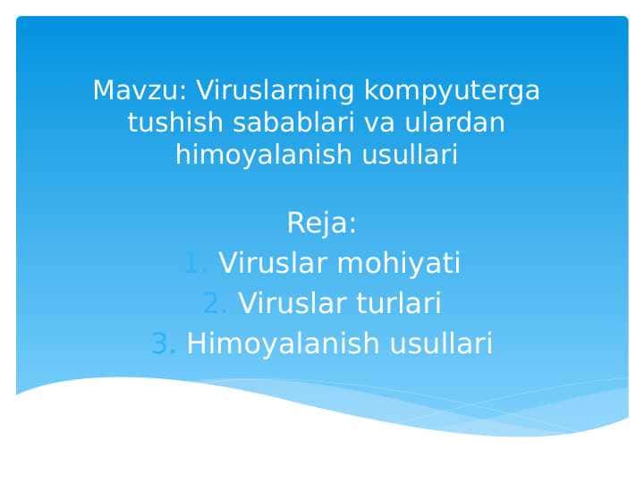 Viruslarning kompyuterga tushish sabablari va ulardan himoyalanish usullari